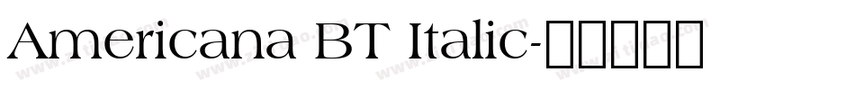 Americana BT Italic字体转换